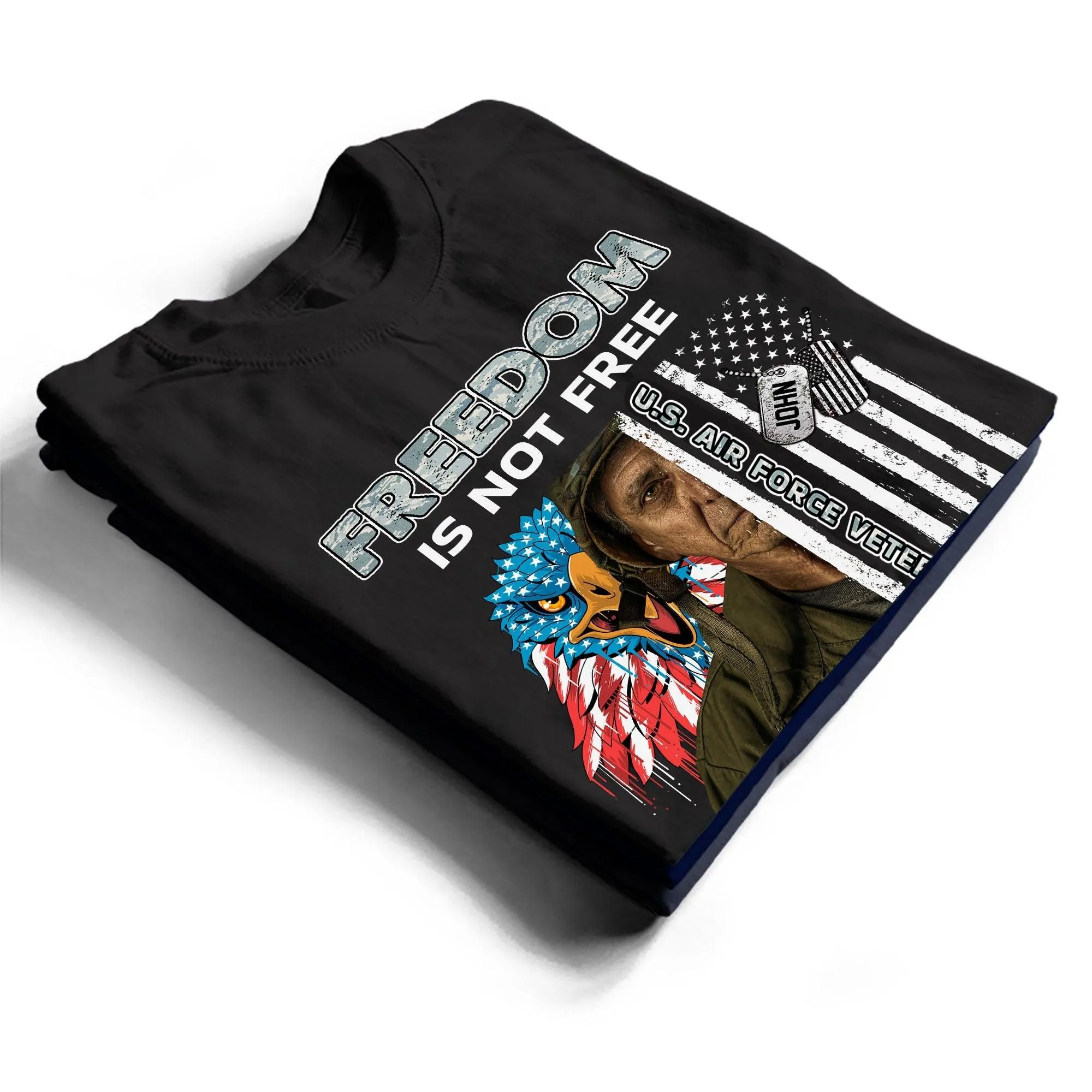 Personalized Custom Military Branch Custom Name And Text Family Freedom Is Not Free - T-shirt